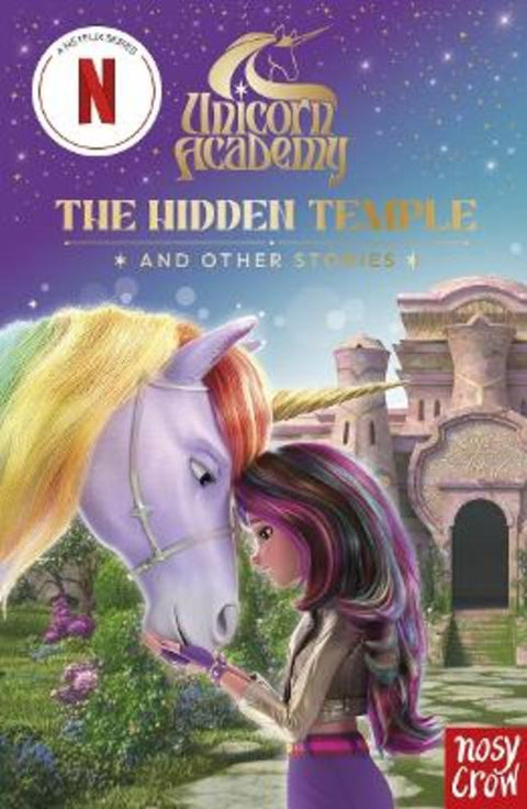 Unicorn Academy: The Hidden Temple and other stories by Nosy Crow Ltd - 9781805136002