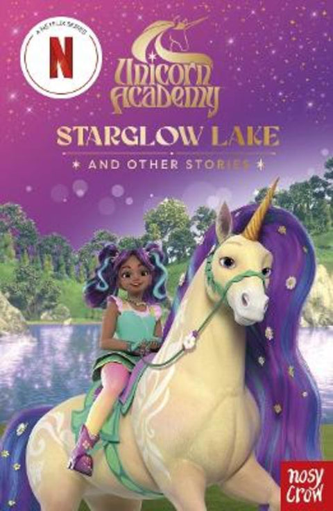 Unicorn Academy: Starglow Lake and other stories by Spin Master Ltd. - 9781805136019