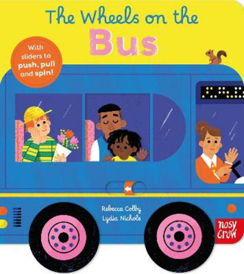 The Wheels on the Bus by Lydia Nichols - 9781805136514