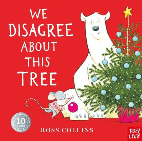 We Disagree About This Tree by Ross Collins - 9781805136736