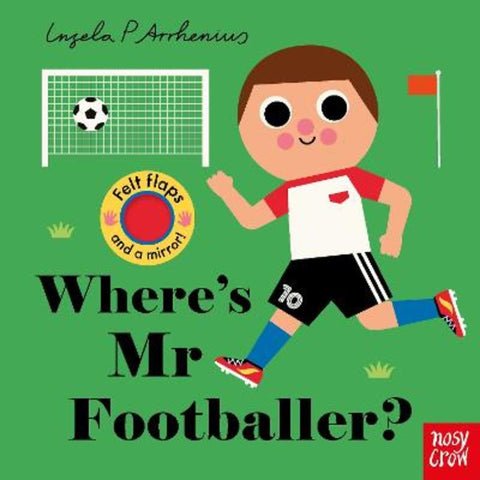 Where's Mr Footballer? by Ingela P Arrhenius - 9781805137061