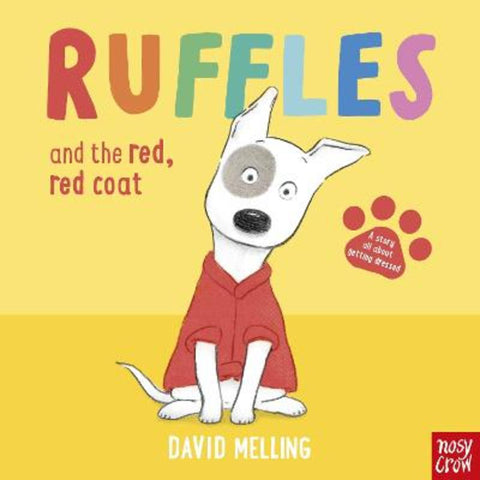 Ruffles and the Red, Red Coat by David Melling - 9781805137337