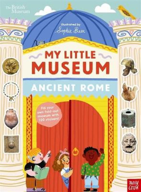 British Museum: My Little Museum: Ancient Rome from Sophie Beer - Harry Hartog gift idea