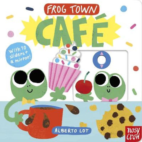 Frog Town: Cafe by Alberto Lot - 9781805138976