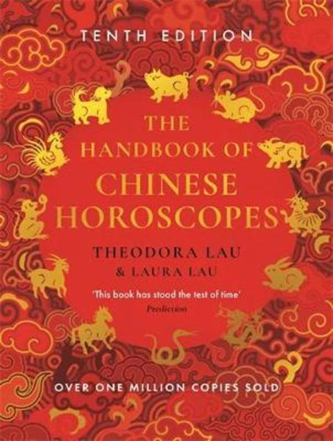 The Handbook of Chinese Horoscopes by Theodora Lau - 9781805220510