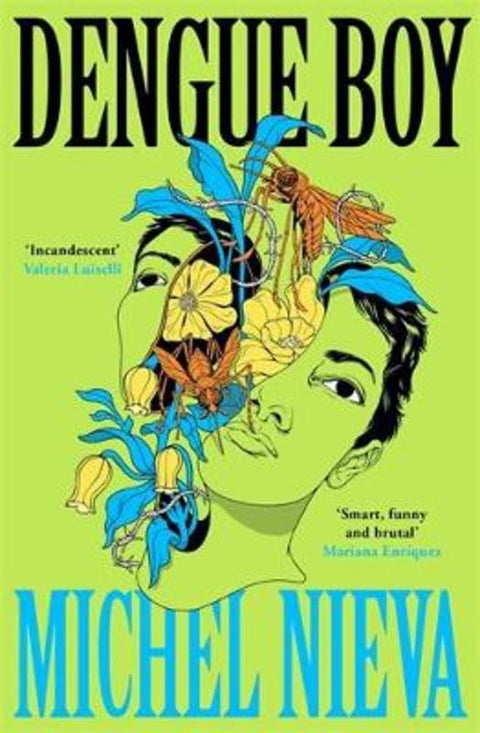 Dengue Boy by Michel Nieva - 9781805220589
