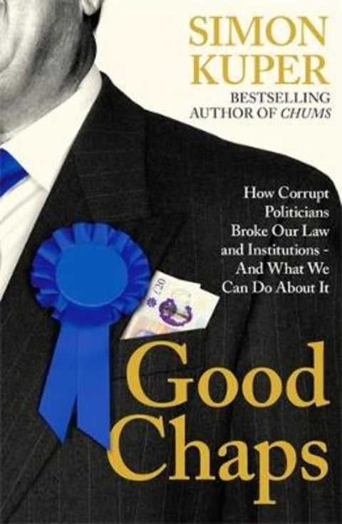 Good Chaps by Simon Kuper - 9781805221227