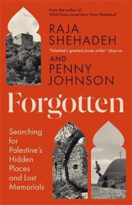 Forgotten by Raja Shehadeh | Harry Hartog – Harry Hartog Bookseller