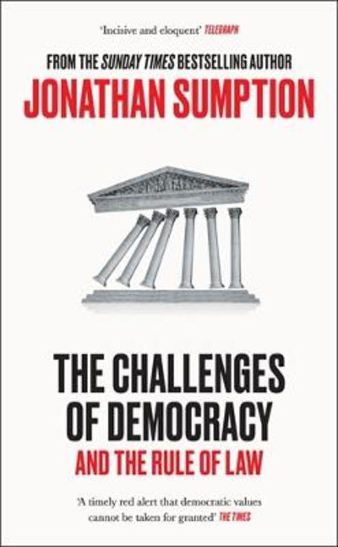 The Challenges of Democracy by Jonathan Sumption - 9781805222507