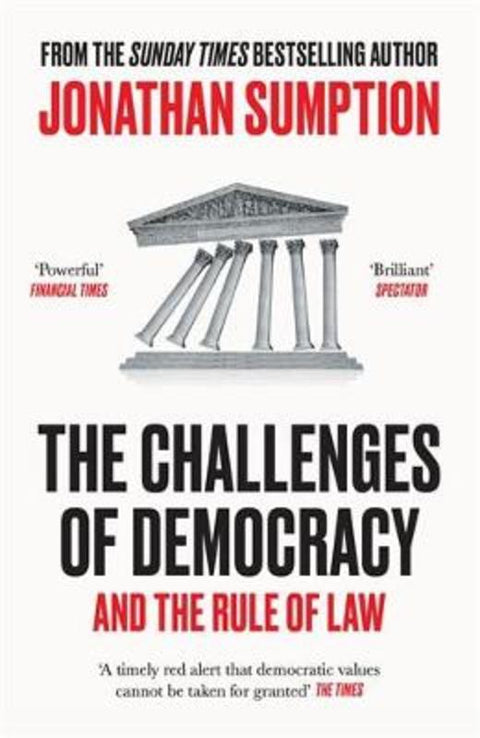 The Challenges of Democracy by Jonathan Sumption - 9781805222521