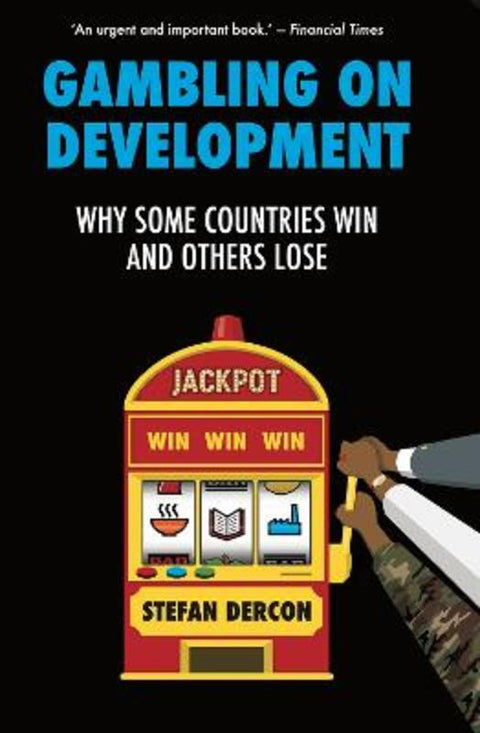 Gambling on Development by Stefan Dercon - 9781805260080