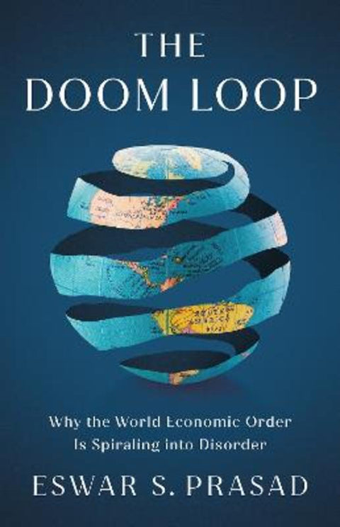 The Doom Loop by Eswar S. Prasad - 9781805265498