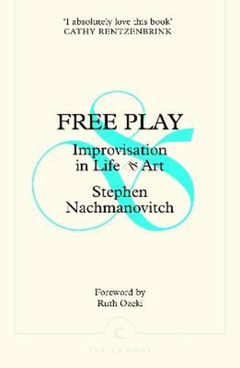 Free Play by Stephen Nachmanovitch - 9781805301929