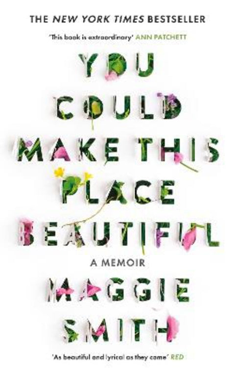 You Could Make This Place Beautiful by Maggie Smith - 9781805302421