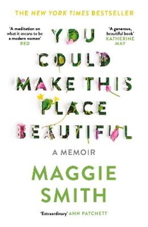 You Could Make This Place Beautiful by Maggie Smith - 9781805302452