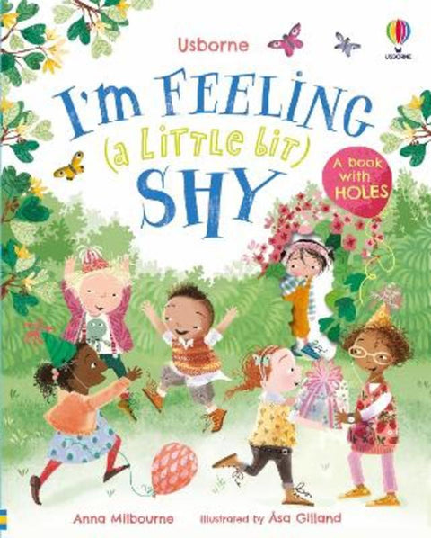 I'm Feeling (a Little Bit) Shy by Anna Milbourne - 9781805312031
