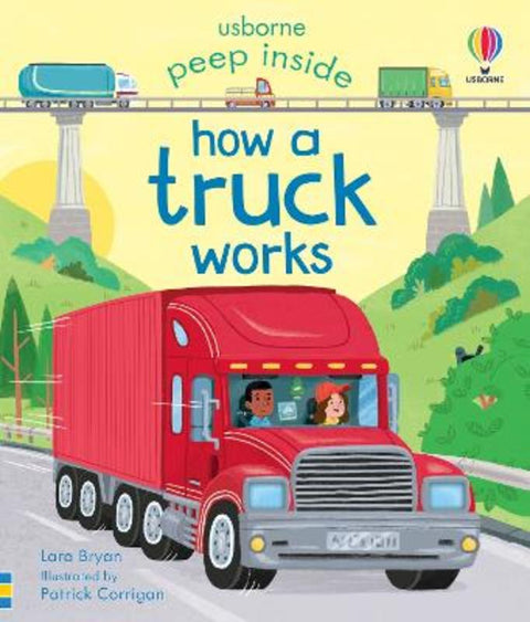 Peep Inside How a Truck Works by Lara Bryan - 9781805312321