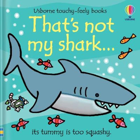 That's not my shark... by Fiona Watt - 9781805316916