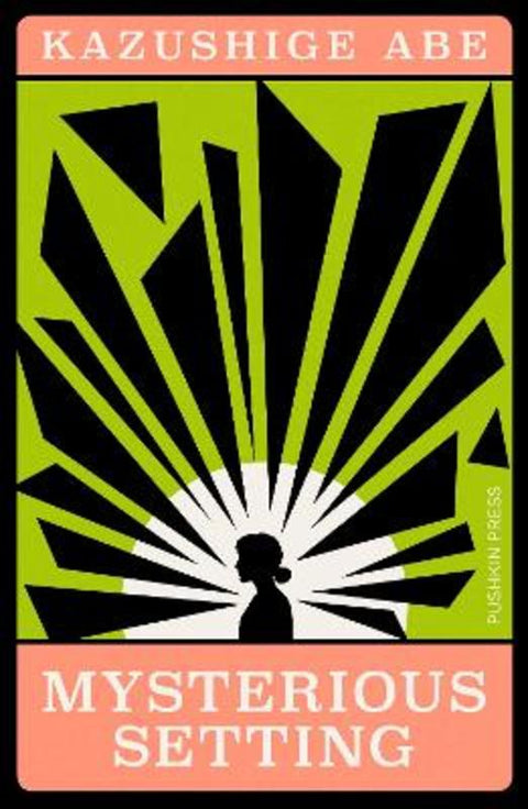 Mysterious Setting by Kazushige Abe - 9781805330486