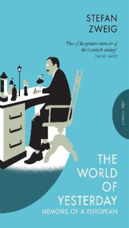 The World of Yesterday by Stefan Zweig (Author) - 9781805331155