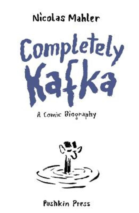 Completely Kafka by Nicolas Mahler - 9781805331582