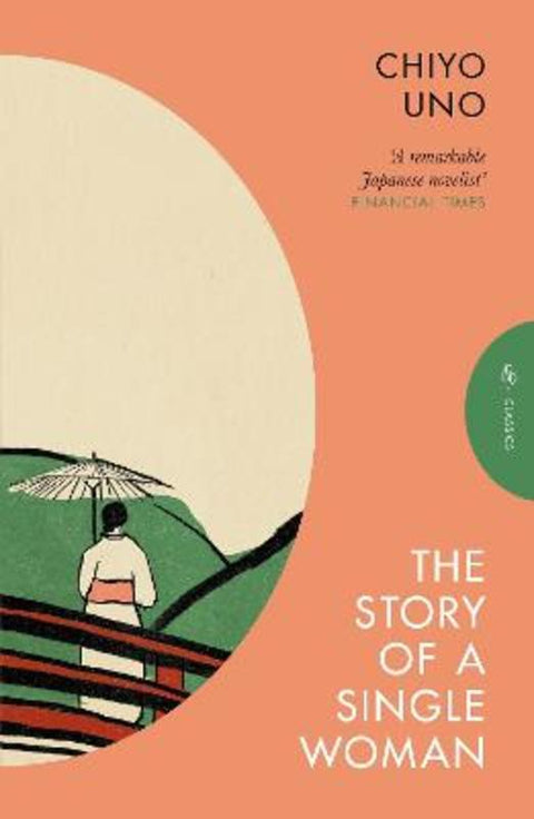 The Story of a Single Woman by Chiyo Uno - 9781805332312