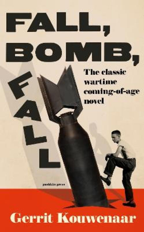 Fall, Bomb, Fall by Gerrit Kouwenaar - 9781805332435