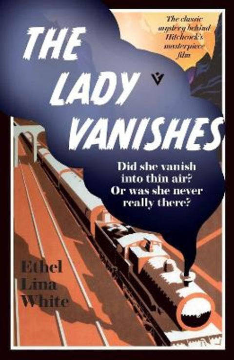 The Lady Vanishes by Ethel Lina White - 9781805335177