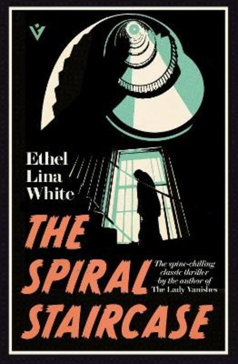 The Spiral Staircase by Ethel Lina White - 9781805335191