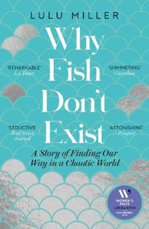 Why Fish Don't Exist by Lulu Miller - 9781805337614