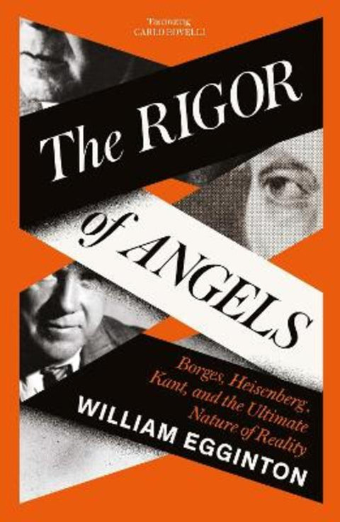 The Rigor of Angels by William Egginton - 9781805337652