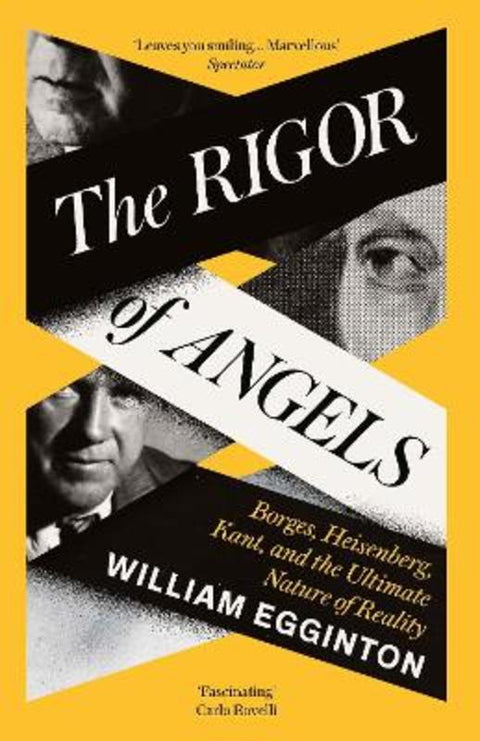 The Rigor of Angels by William Egginton - 9781805337676