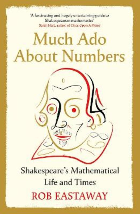 Much Ado About Numbers by Rob Eastaway - 9781805460299
