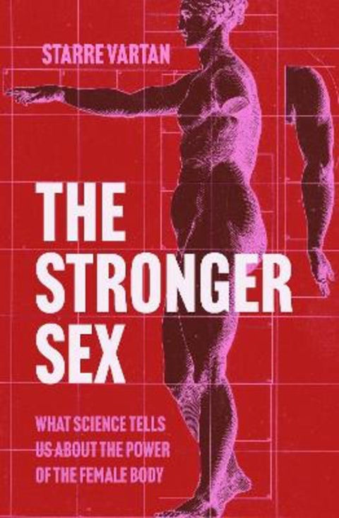 The Stronger Sex by Starre Vartan - 9781805460893
