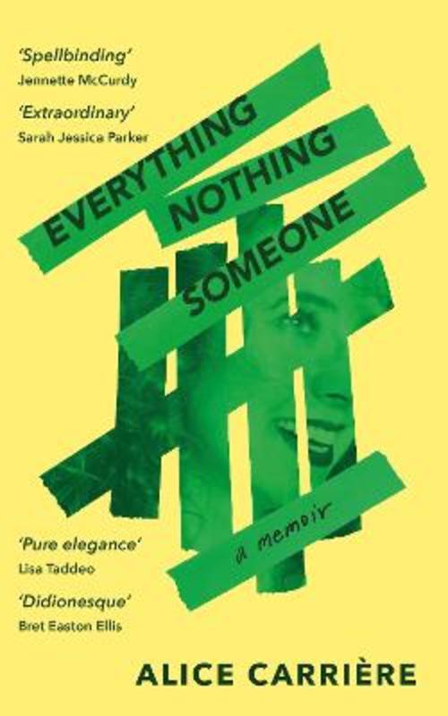 Everything/Nothing/Someone by Alice Carriere - 9781805462439