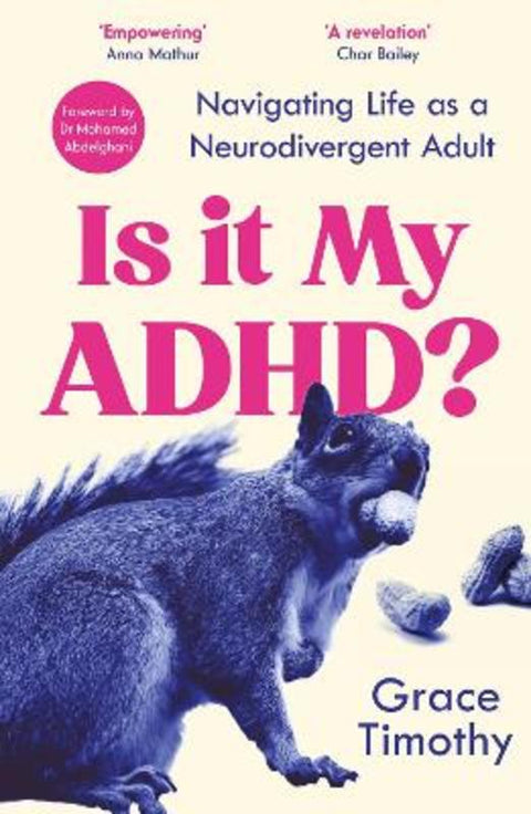 Is It My ADHD? by Grace Timothy - 9781805462477