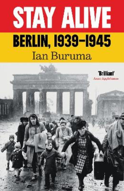 Stay Alive by Ian Buruma - 9781805462897
