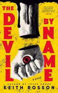 The Devil By Name by Keith Rosson - 9781805530015