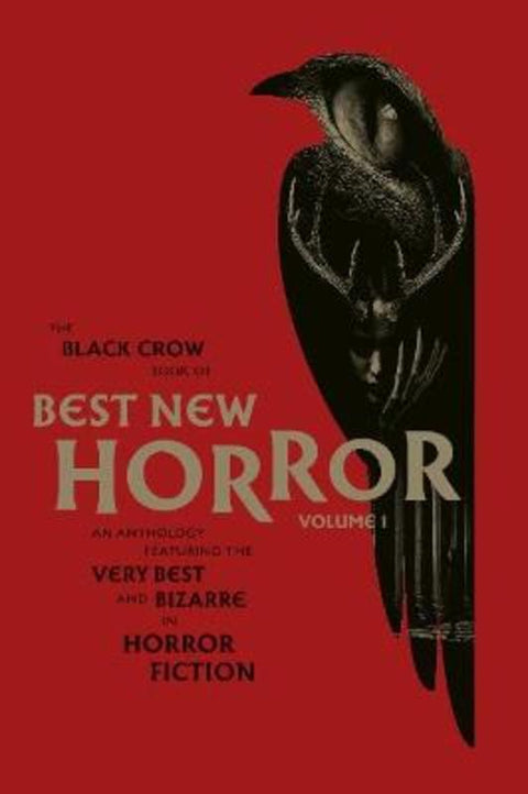 The Black Crow Book of Best New Horror Volume 1 by Olivie Blake - 9781805530084