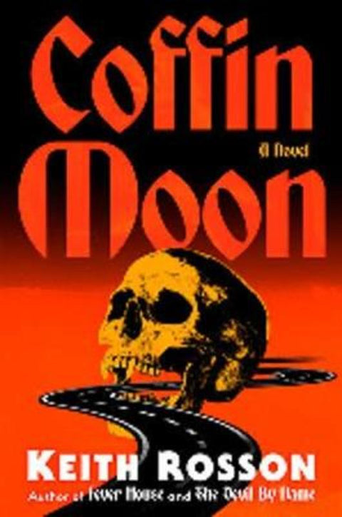 Coffin Moon (Export Edition) by Keith Rosson - 9781805530176