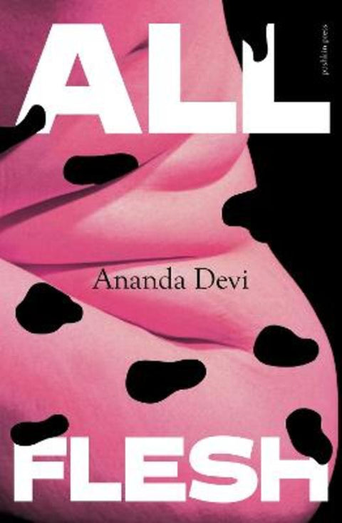 All Flesh by Ananda Devi - 9781805680123