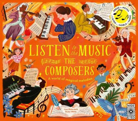 Listen to the Music: The Composers by Mary Richards - 9781805700838