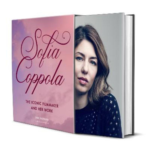 Sofia Coppola by Ian Nathan - 9781805702795