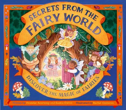 Secrets from the Fairy World : Volume 2 by Saskia Gwinn - 9781805703877