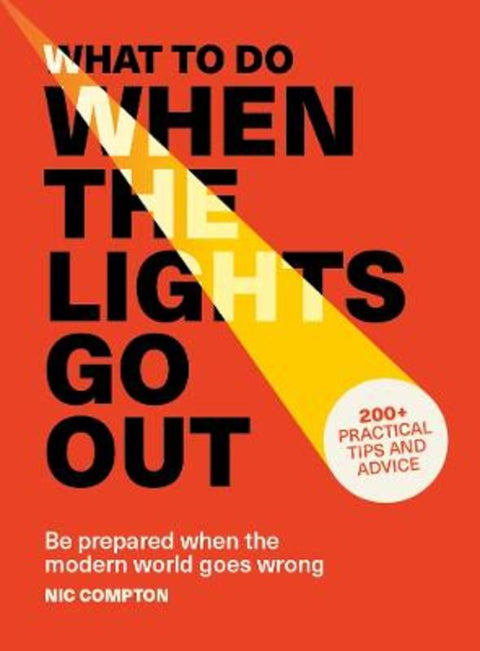 What to Do When the Lights Go Out by Nic Compton - 9781805704300