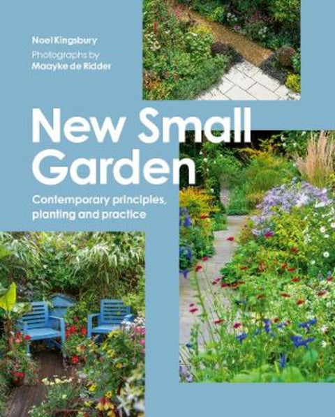 New Small Garden by Noel Kingsbury - 9781805704454