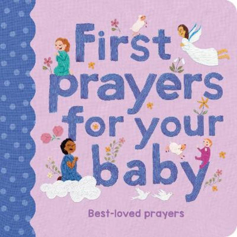 First Prayers for Your Baby by Chloe Giordano - 9781805705581