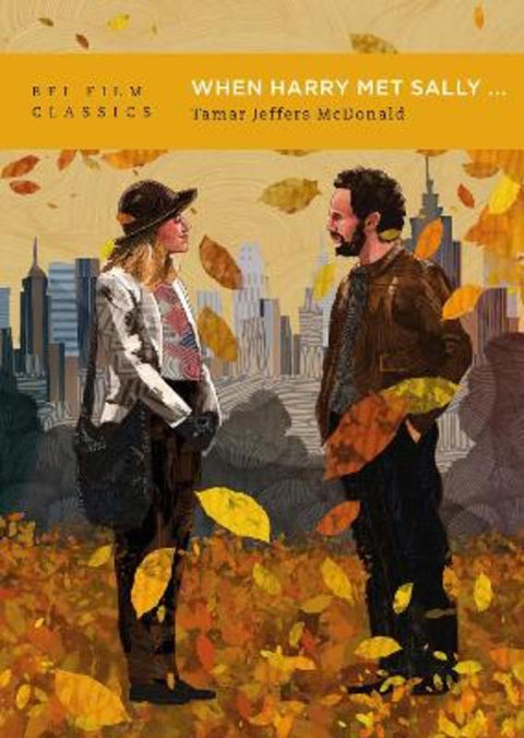When Harry Met Sally... by Tamar Jeffers McDonald (University of Kent, UK) - 9781805750253