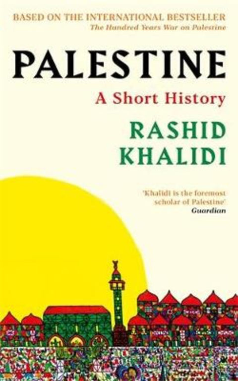 Palestine by Rashid I. Khalidi - 9781806490707