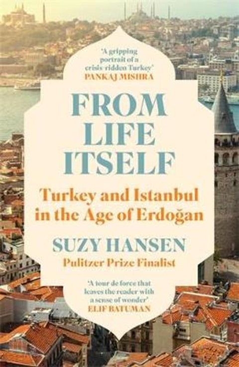 From Life Itself by Suzy Hansen - 9781806491506